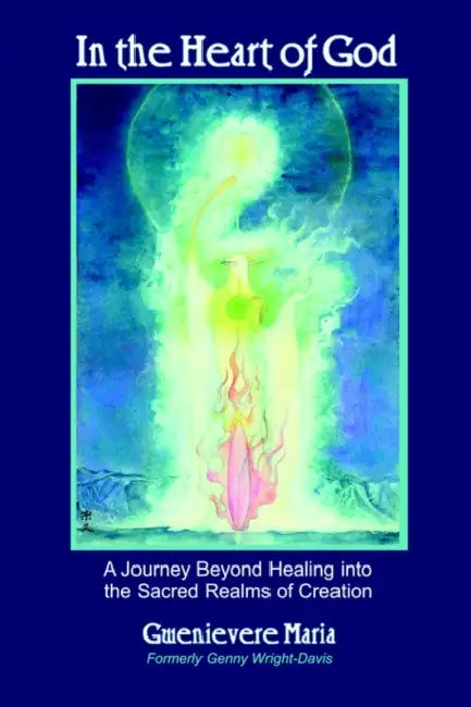 Buy In the Heart of God (English, Gwenievere Maria Formerly Genny Wright D) — BookShops.in