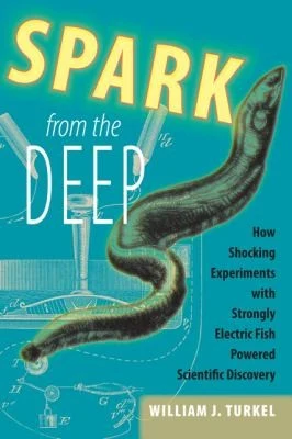 Buy Spark from the Deep (English, William J. Turkel) — BookShops.in