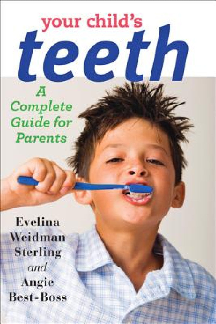 Buy Your Child's Teeth (English, Evelina Weidman Sterling | Angie Best-Boss) — BookShops.in