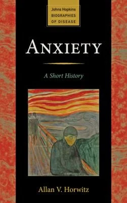 Buy Anxiety (English, Allan V. Horwitz) — BookShops.in