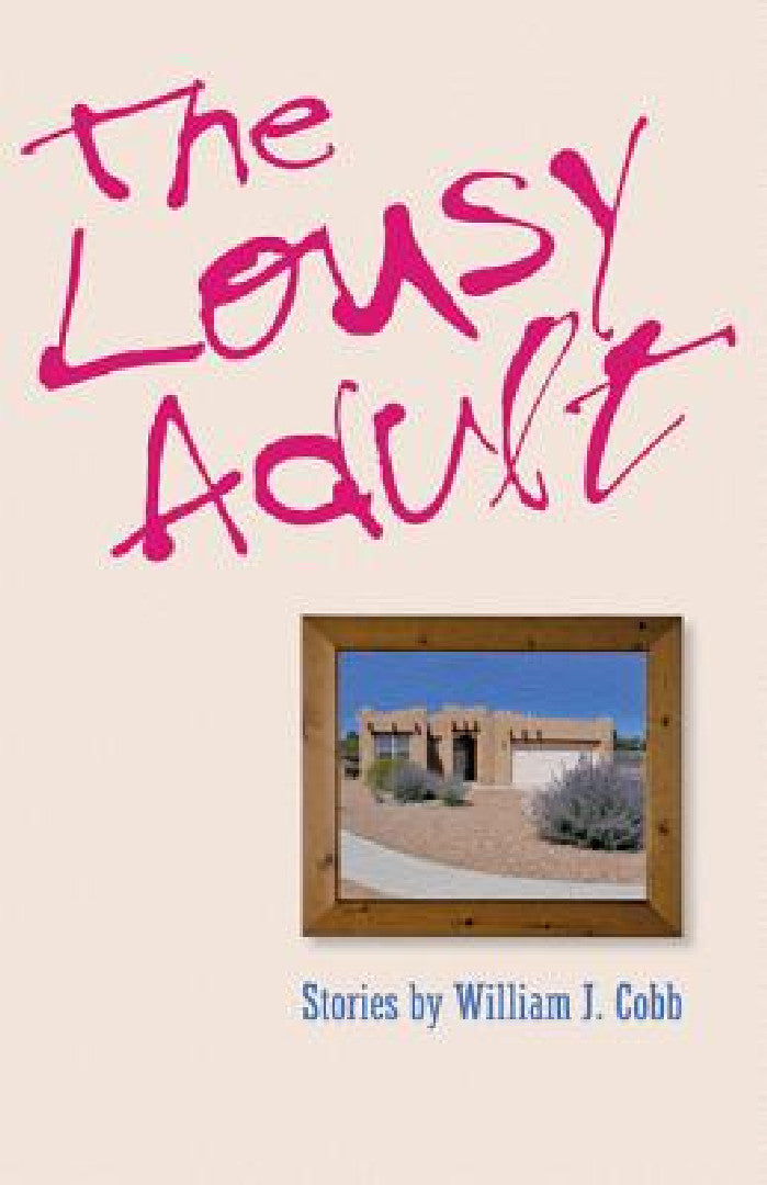Buy The Lousy Adult (English, William J. Cobb) — BookShops.in