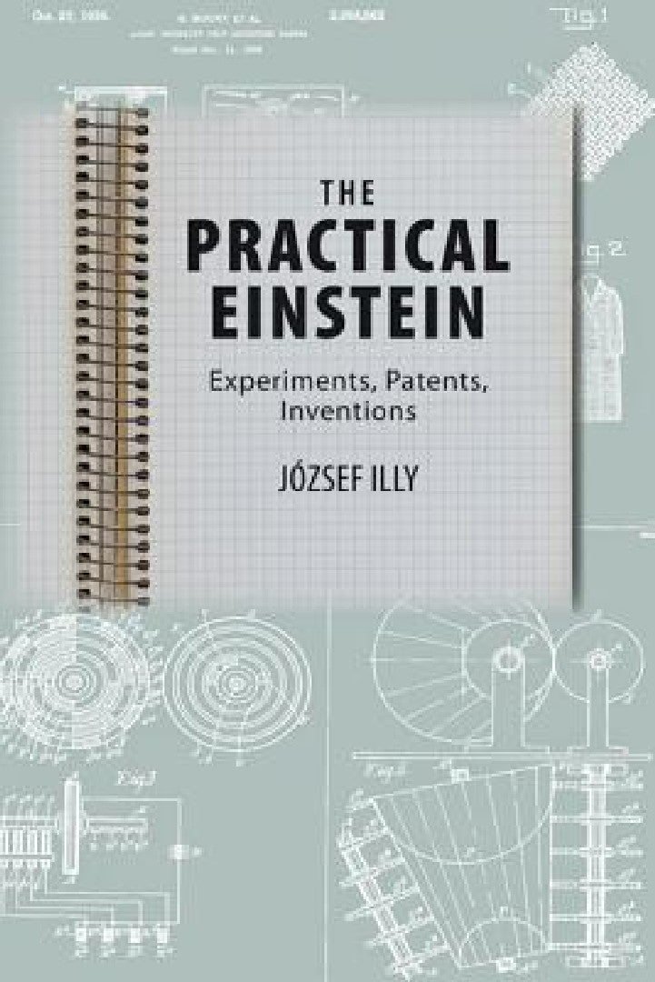 Buy The Practical Einstein (English, József Illy) — BookShops.in