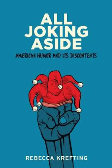Buy All Joking Aside (English, Rebecca Krefting) — BookShops.in