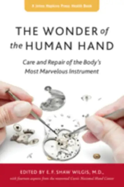 Buy The Wonder of the Human Hand (English, E. F. Shaw Wilgis) — BookShops.in