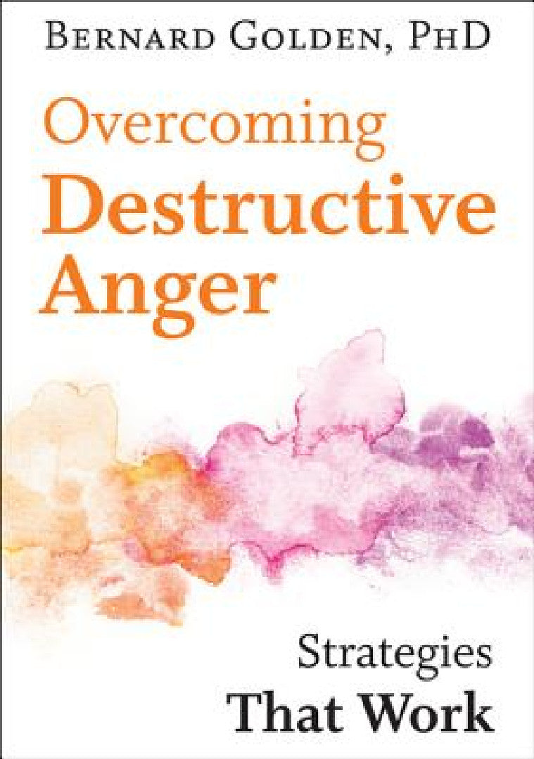 Buy Overcoming Destructive Anger (English, Bernard Golden) — BookShops.in