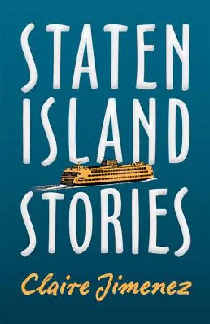 Buy Staten Island Stories (English, Claire Jimenez) — BookShops.in