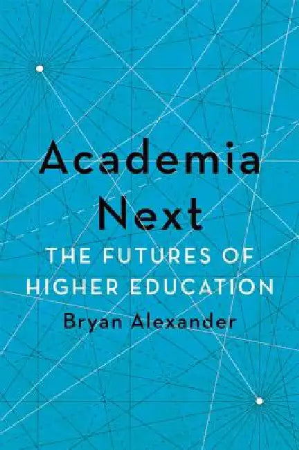 Buy Academia Next | by Bryan Alexander | Johns Hopkins University Press | by Bryan Alexander | Johns Hopkins University Press | by Bryan Alexander | Johns Hopkins University Press | by Bryan Alexander | Johns Hopkins University Press | by Bryan Alexander | Johns Hopkins University Press | by Bryan Alexander | Johns Hopkins University Press | by Bryan Alexander | Johns Hopkins University Press | by Bryan Alexander | Johns Hopkins University Press | by Bryan Alexander | Johns Hopkins University Press  — BookShops.in