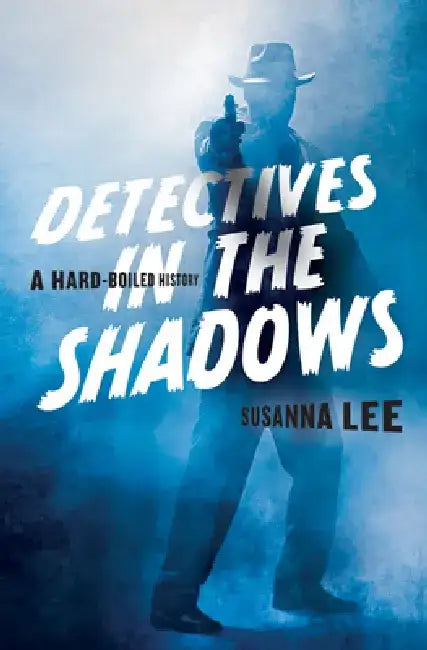 Buy Detectives in the Shadows (English, Susanna Lee) โ BookShops.in