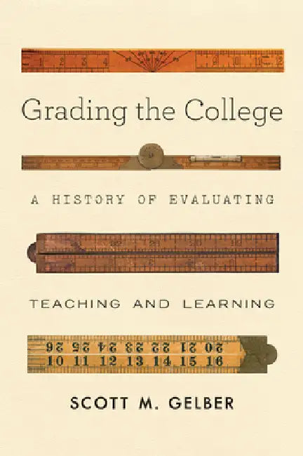 Buy Grading the College (English, Scott M. Gelber) β BookShops.in
