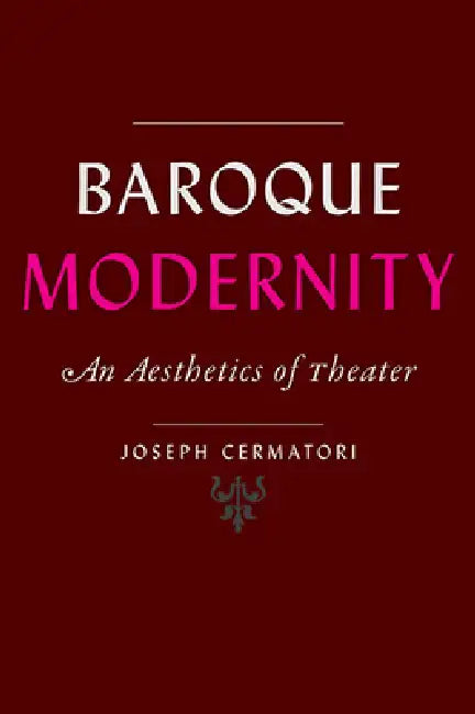 Buy Baroque Modernity (English, Joseph Cermatori) β BookShops.in