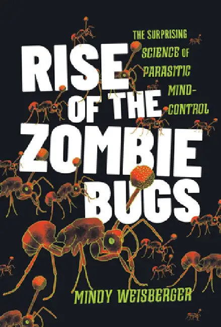 Buy Rise of the Zombie Bugs (English, Mindy Weisberger) — BookShops.in