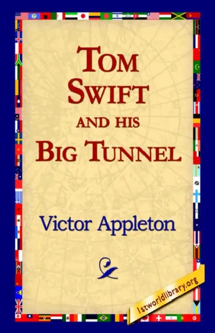 Buy Tom Swift and His Big Tunnel (English, II Appleton Victor | 1stworld Library) — BookShops.in