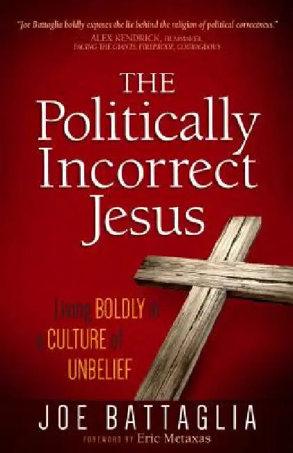 Buy The Politically Incorrect Jesus (English, Joe Battaglia) — BookShops.in