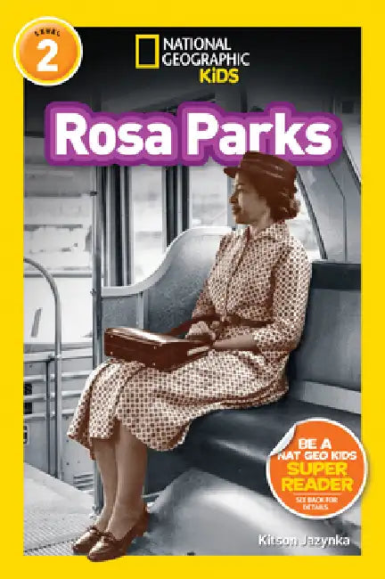 Buy Rosa Parks (National Geographic Kids Readers, Level 2) (English, Kitson Jazynka | National Geographic Kids) — BookShops.in