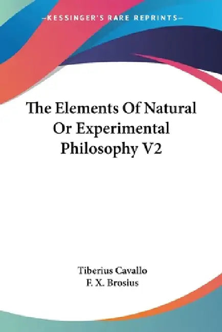 The Elements of Natural or Experimental Philosophy: 2 view 2