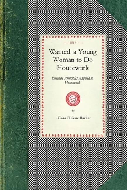 Buy Wanted, a Young Woman to Do Housework (English, Clara Hélène Barker) — BookShops.in