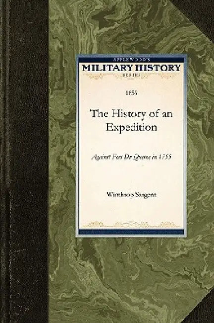 Buy History of an Expedition (English, Winthrop Sargent) โ BookShops.in