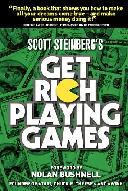 Buy Get Rich Playing Games (English, Scott Steinberg) — BookShops.in