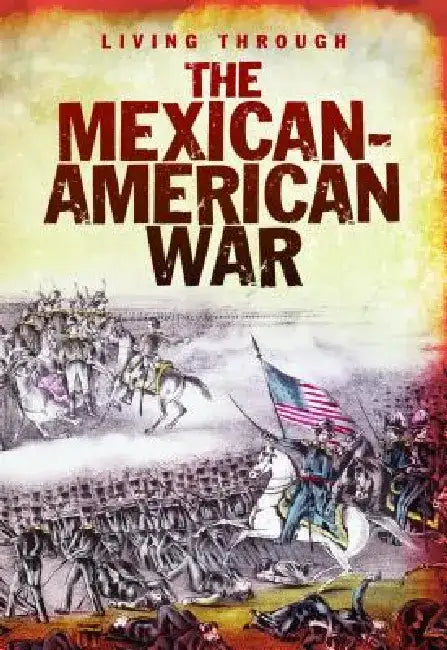 Buy The Mexican-American War (English, John Diconsiglio) — BookShops.in