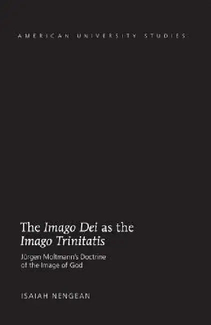 Buy The Imago Dei as the Imago Trinitatis (English, Isaiah Nengean) — BookShops.in