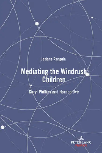 Buy Mediating the Windrush Children (English, Josiane Ranguin) — BookShops.in
