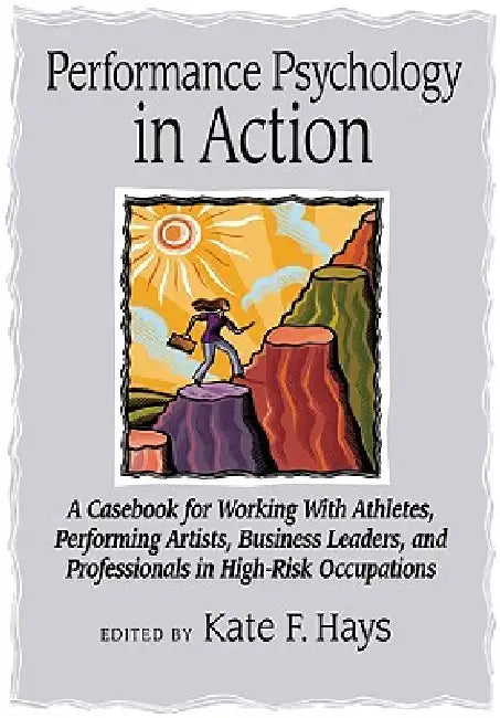 Buy Performance Psychology in Action (English, Kate F. Hays) — BookShops.in