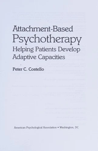 Buy Attachment-Based Psychotherapy (English, PhD Costello Peter C.) — BookShops.in
