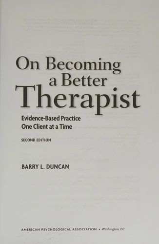 Buy On Becoming a Better Therapist (English, Barry L. Duncan) — BookShops.in