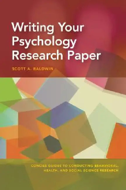 Buy Writing Your Psychology Research Paper (English, Scott Baldwin) — BookShops.in