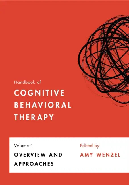 Buy Handbook of Cognitive Behavioral Therapy, Volume 1 (English, Amy Wenzel) — BookShops.in