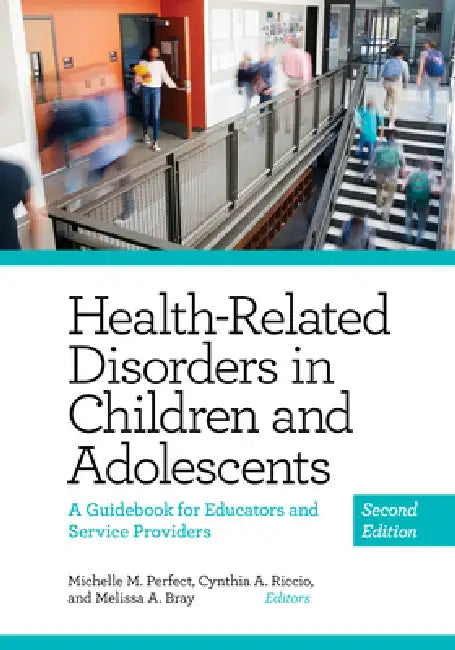 Buy Health-Related Disorders in Children and Adolescents (English, Michelle Perfect | Cynthia Riccio | Melissa Bray) — BookShops.in
