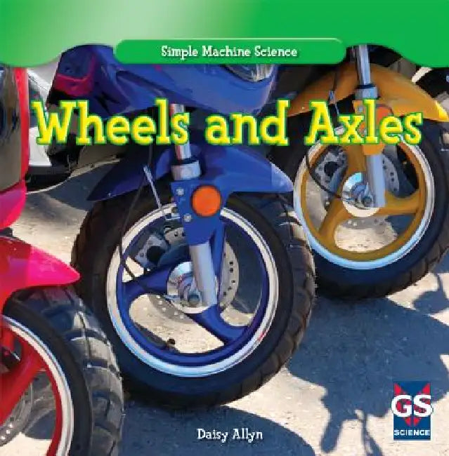 Buy Wheels and Axles (English, Daisy Allyn) โ BookShops.in