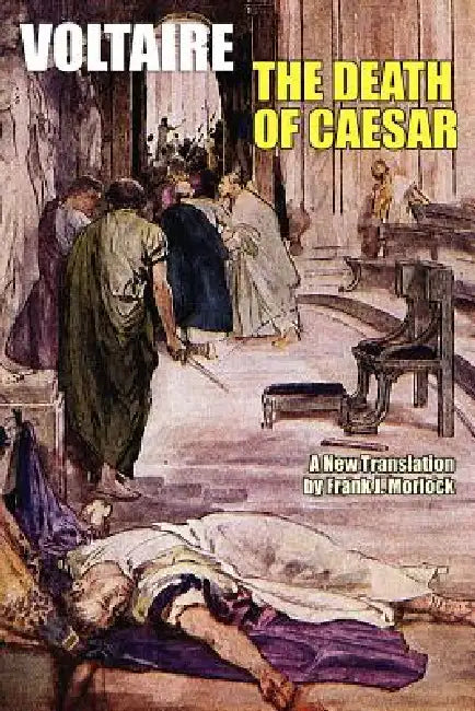 Buy The Death of Caesar (English, Voltaire | Frank J. Morlock) — BookShops.in