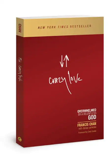 Buy Crazy Love (English, Francis Chan) — BookShops.in