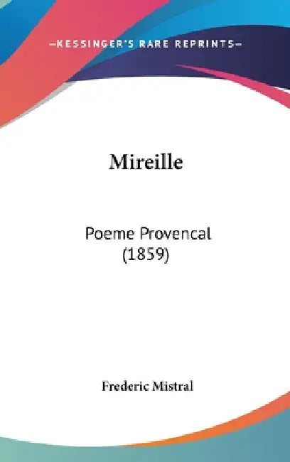 Buy Mireille (English, Frederic Mistral) — BookShops.in