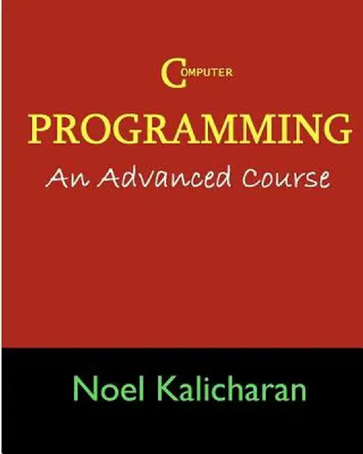 Buy C Programming - An Advanced Course (English, Kalicharan | Noel) โ BookShops.in
