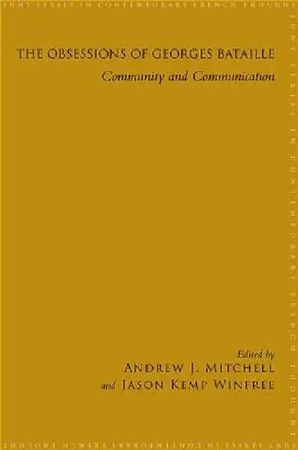 Buy The Obsessions of Georges Bataille (English, Andrew J. Mitchell | Jason Kemp Winfree) — BookShops.in
