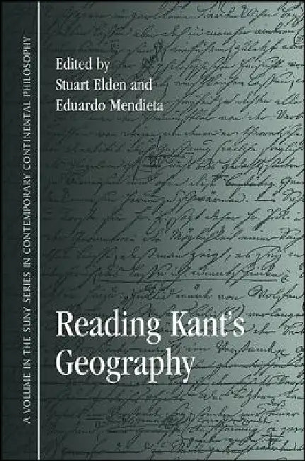 Buy Reading Kant's Geography (English, Stuart Elden | Eduardo Mendieta) — BookShops.in