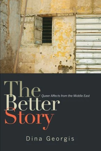 Buy The Better Story (English, Dina Georgis) — BookShops.in