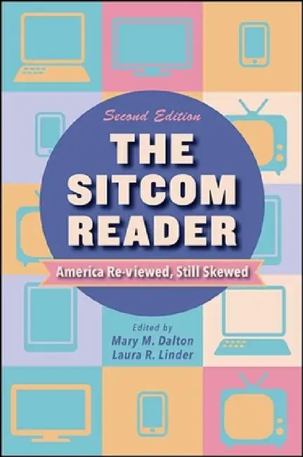 Buy The Sitcom Reader (English, Mary M. Dalton | Laura R. Linder) — BookShops.in