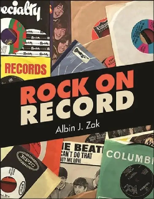 Buy Rock on Record (English, Albin J. Zak) — BookShops.in
