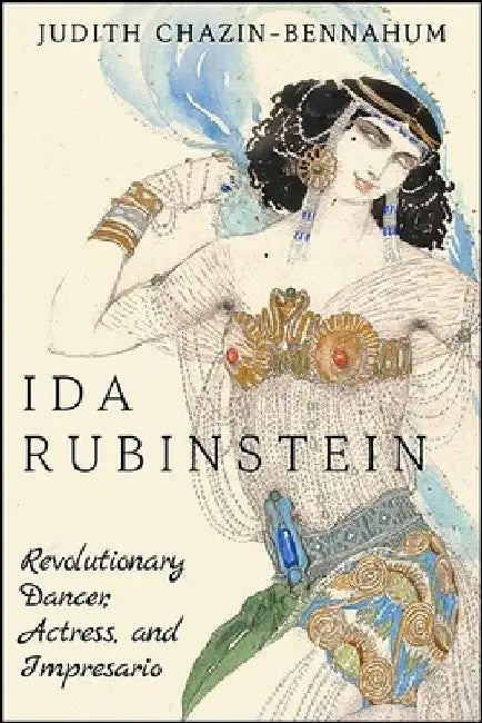 Buy Ida Rubinstein (English, Judith Chazin-Bennahum) — BookShops.in