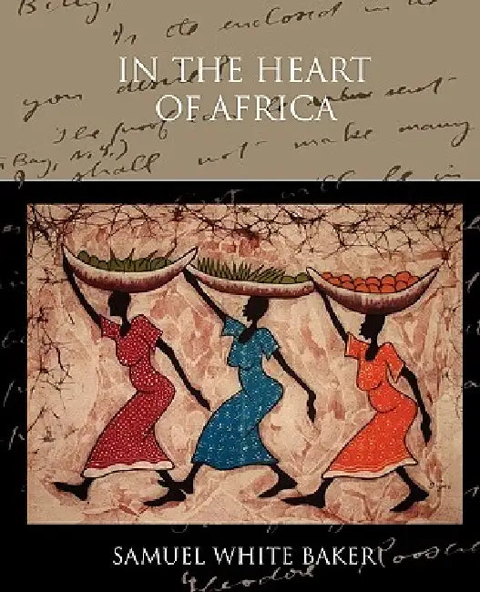 Buy In the Heart of Africa (English, Samuel White Baker) — BookShops.in