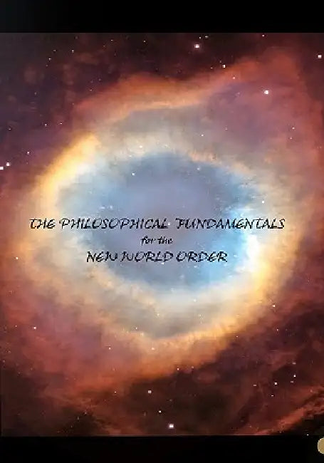 Buy The Philosophical Fundamentals for the New World Order (English, Holy Grail) — BookShops.in