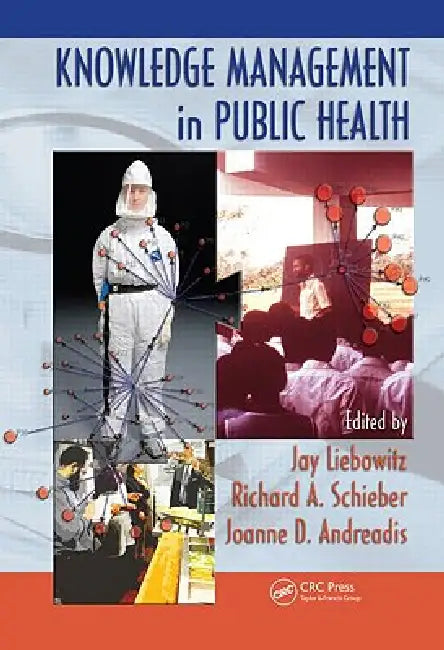 Buy Knowledge Management in Public Health (English, Jay Liebowitz | Richard A. Schieber | Joanne Andreadis) — BookShops.in