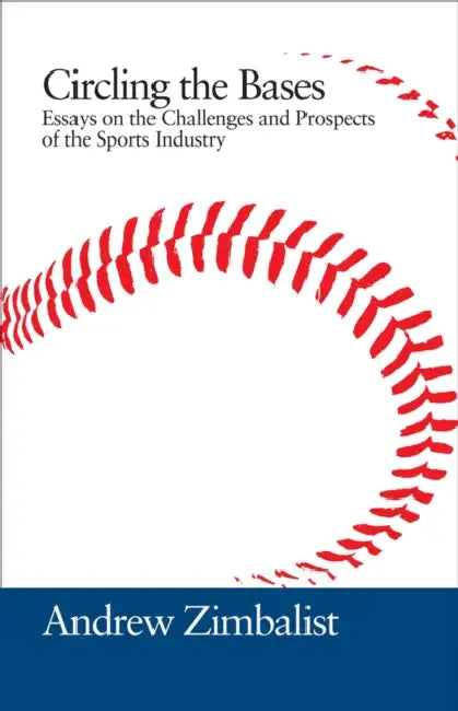 Buy Circling the Bases (English, Andrew Zimbalist) — BookShops.in