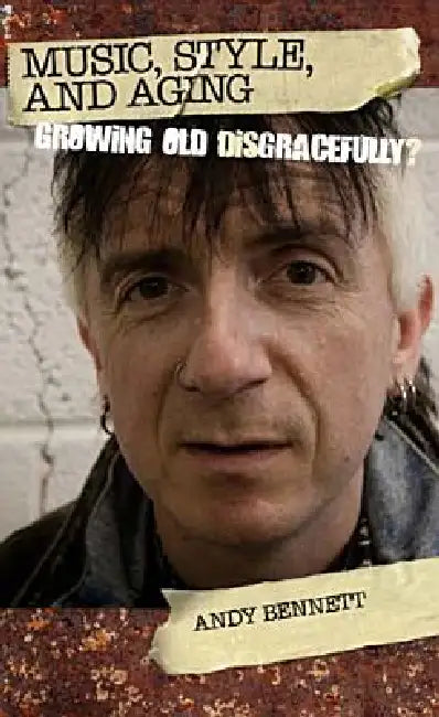 Buy Music, Style, and Aging (English, Andy Bennett) — BookShops.in