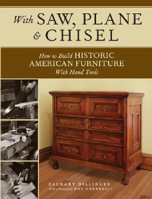 Buy With Saw, Plane and Chisel (English, Zachary Dillinger) — BookShops.in