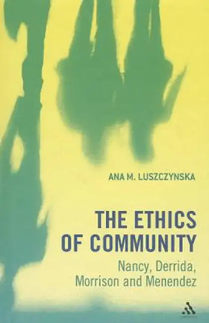 Buy The Ethics of Community (English, Ana M. Luszczynska) — BookShops.in