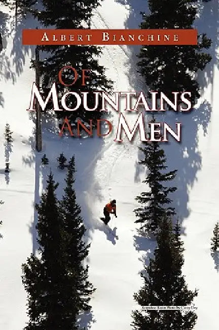 Buy Of Mountains and Men (English, Albert Bianchine) — BookShops.in